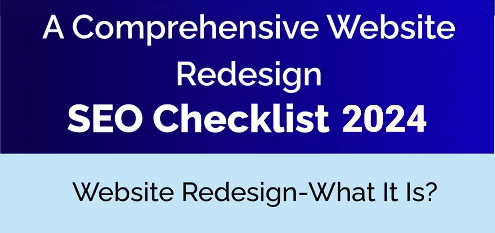 A Comprehensive Website Redesign SEO Checklist 2024