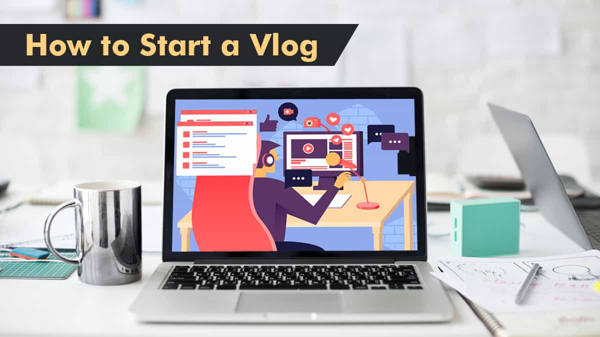 how to start a vlog